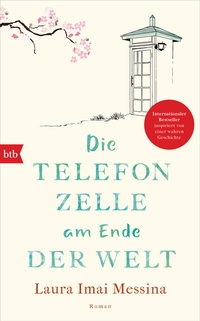 Abbildung von: Die Telefonzelle am Ende der Welt - btb
