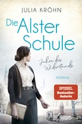 Cover: Die Alster-Schule - Jahre des Widerstands - Blanvalet
