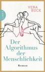 Cover: Der Algorithmus der Menschlichkeit - Limes Verlag