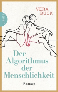 Enlarge image Cover: Der Algorithmus der Menschlichkeit - Limes