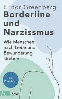 Abbildung von: Borderline und Narzissmus - Kösel