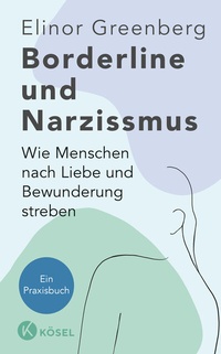 Abbildung von: Borderline und Narzissmus - Kösel