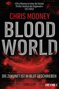 Cover: Blood World - Die Zukunft ist in Blut geschrieben - Heyne
