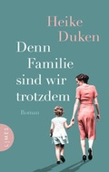 Cover: Denn Familie sind wir trotzdem - Limes Verlag