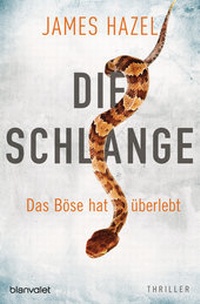 Abbildung von: Die Schlange - Das Böse hat überlebt - Blanvalet