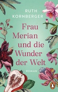 Cover: Frau Merian und die Wunder der Welt - C. Bertelsmann