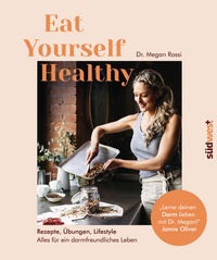 Abbildung von: Eat Yourself Healthy - Südwest Verlag