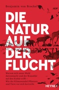 Cover: Die Natur auf der Flucht - Heyne