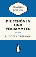 Cover: Die Sch&ouml;nen und Verdammten - Penguin Verlag