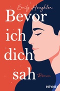 Cover: Bevor ich dich sah - Heyne