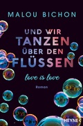 Cover: Und wir tanzen &uuml;ber den Fl&uuml;ssen - Heyne