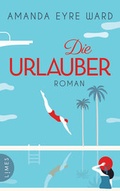 Abbildung von: Die Urlauber - Limes Verlag