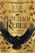Cover: Pl&ouml;tzlich Rebell - Heyne