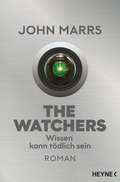 Cover: The Watchers - Wissen kann t&ouml;dlich sein - Heyne