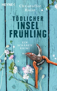 Abbildung von: Tödlicher Inselfrühling - Heyne