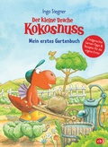 Cover: Der kleine Drache Kokosnuss - Mein erstes Gartenbuch - cbj
