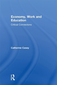 Enlarge image Cover: Economy, Work, and Education - Routledge