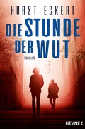 Cover: Die Stunde der Wut - Heyne