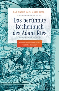 Abbildung von: Das macht nach Adam Riese - Anaconda Verlag
