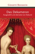 Cover: Das Dekameron. Ausgew&auml;hlt und &uuml;bersetzt von Klabund - Anaconda Verlag
