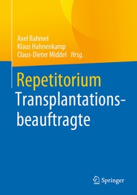 Abbildung von: Repetitorium Transplantationsbeauftragte - Springer
