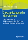 Cover: Sexualp&auml;dagogische (Re)Visionen - Springer VS