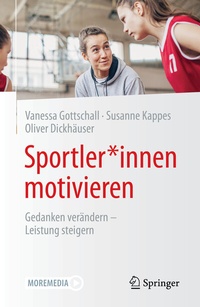 Abbildung von: Sportler*innen motivieren - Springer