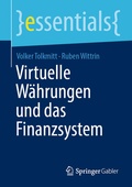 Cover: Virtuelle W&auml;hrungen und das Finanzsystem - Springer Gabler