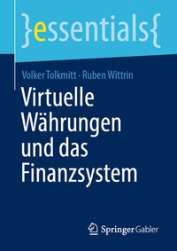 Abbildung von: Virtuelle Währungen und das Finanzsystem - Springer Gabler