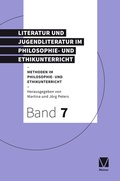 Bild: Literatur und Jugendliteratur im Philosophie- und Ethikunterricht - Meiner
