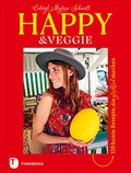 Cover: Happy & Veggie - 120 bunte Rezepte, die gl&uuml;cklich machen - Jan Thorbecke Verlag