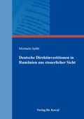 Cover: Deutsche Direktinvestitionen in Rum&auml;nien aus steuerlicher Sicht - Kovac, Dr. Verlag