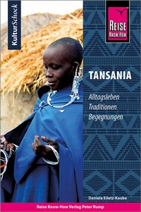 Abbildung von: Reise Know-How KulturSchock Tansania - Reise Know-How Verlag Peter Rump GmbH