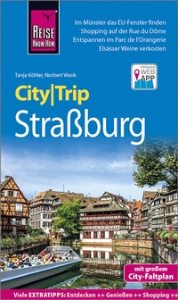 Abbildung von: Reise Know-How CityTrip Straßburg - Reise Know-How Verlag Peter Rump GmbH