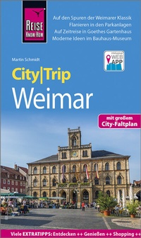 Abbildung von: Reise Know-How CityTrip Weimar - Reise Know-How Verlag Peter Rump GmbH