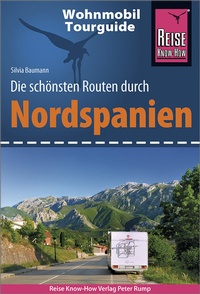 Abbildung von: Reise Know-How Wohnmobil-Tourguide Nordspanien - Reise Know-How Verlag Peter Rump GmbH