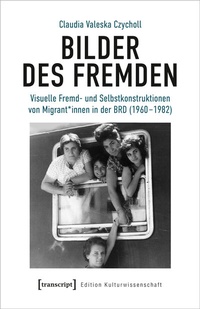 Abbildung von: Bilder des Fremden - transcript