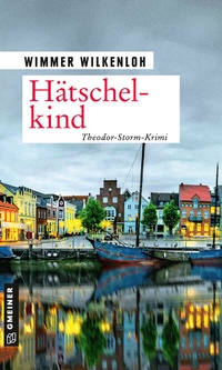 Abbildung von: Hätschelkind - Gmeiner-Verlag