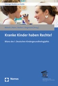 Cover: Kranke Kinder haben Rechte! - Nomos