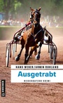 Cover: Ausgetrabt - Gmeiner-Verlag