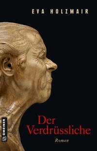Abbildung von: Der Verdrüssliche - Gmeiner-Verlag