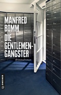 Cover: Die Gentlemen-Gangster - Gmeiner-Verlag