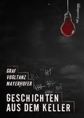 Cover: Geschichten aus dem Keller - OHNEOHREN