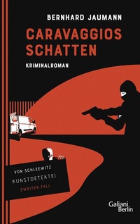 Abbildung von: Caravaggios Schatten - Galiani Berlin