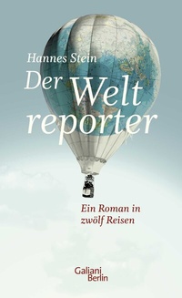 Abbildung von: Der Weltreporter - Galiani Berlin