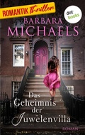Cover: Das Geheimnis der Juwelenvilla - dotbooks
