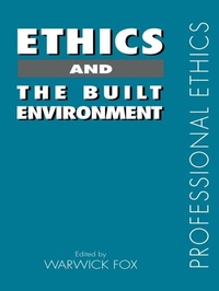 Enlarge image Cover: Ethics and the Built Environment - Routledge