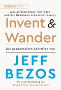 Cover: Invent and wander - Das Erfolgsrezept &raquo;Erfinden und die Gedanken schweifen lassen&laquo; - REDLINE