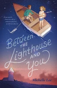 Enlarge image Cover: Between the Lighthouse and You - Farrar, Straus & Giroux Inc