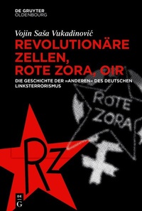 Abbildung von: Revolutionäre Zellen, Rote Zora, OIR - De Gruyter Oldenbourg